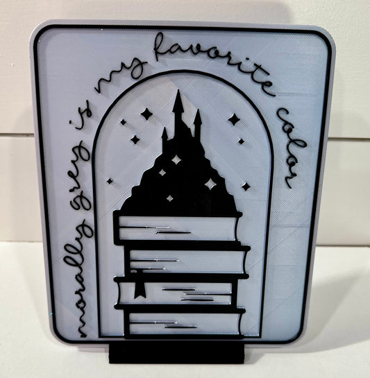 Morally Grey Is My Favorite Color Shelf Display