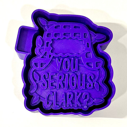 You Serious Clark Silicone Mold