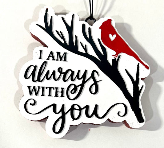 I Am Always With You Freshie RTS