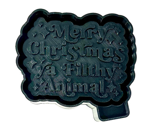 Merry Christmas Ya Filthy Animal Freshie Custom
