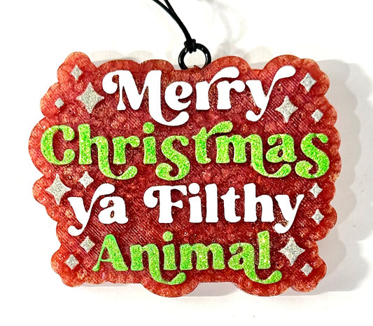 Merry Christmas Ya Filthy Animal Freshie RTS