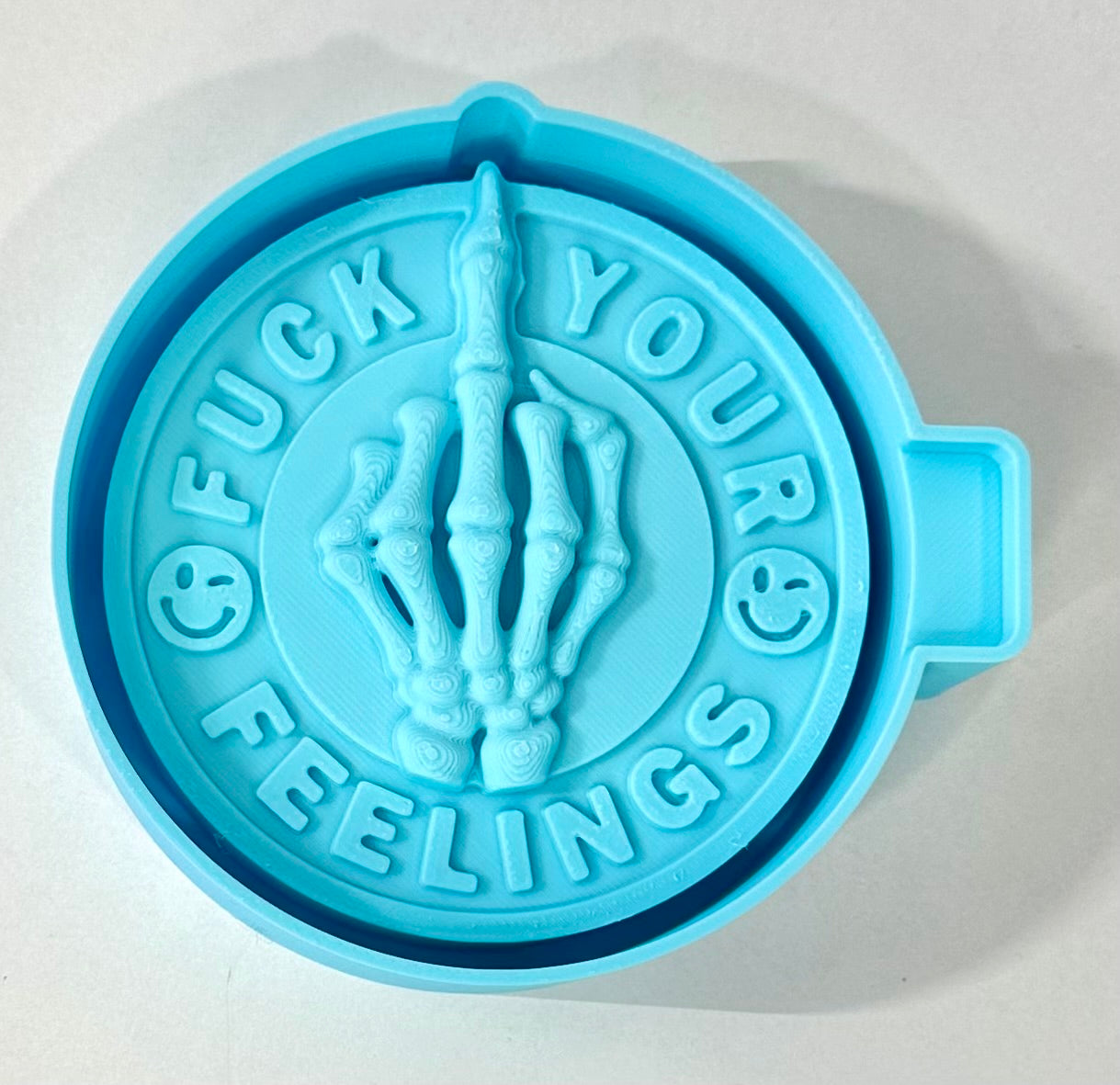 Fuck Your Feelings Silicone Mold