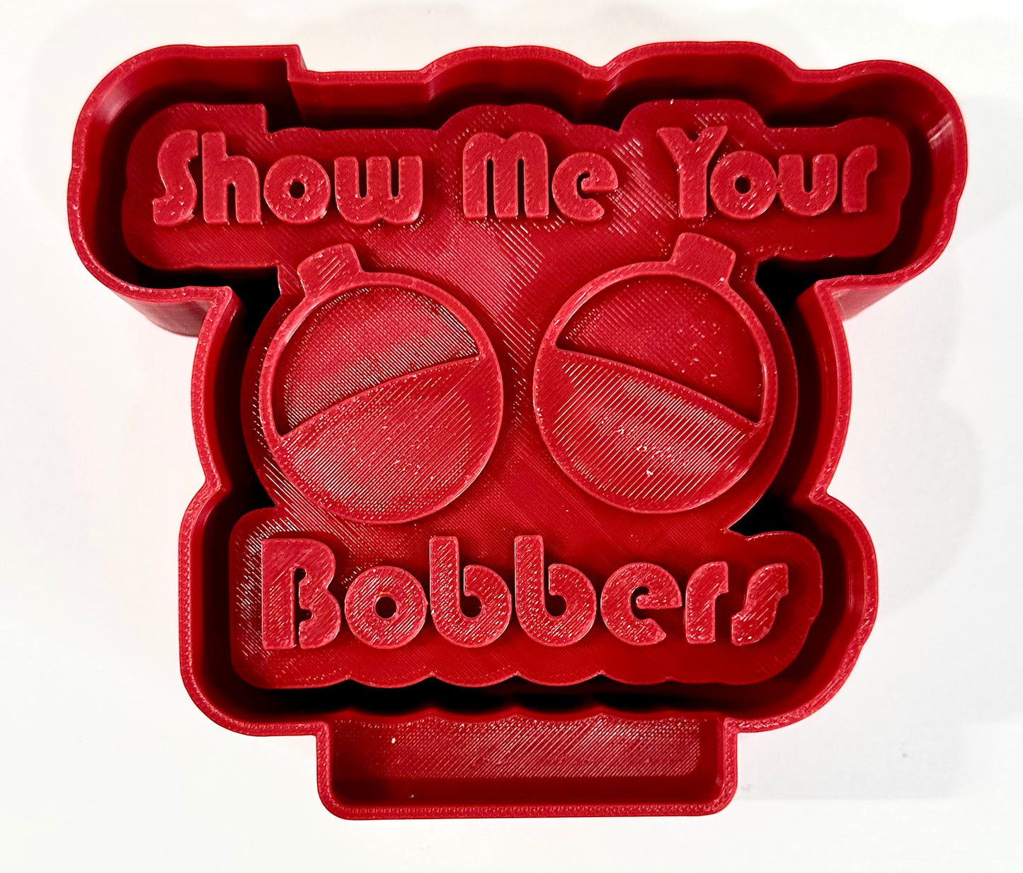 Show Me Your Bobbers Silicone Mold