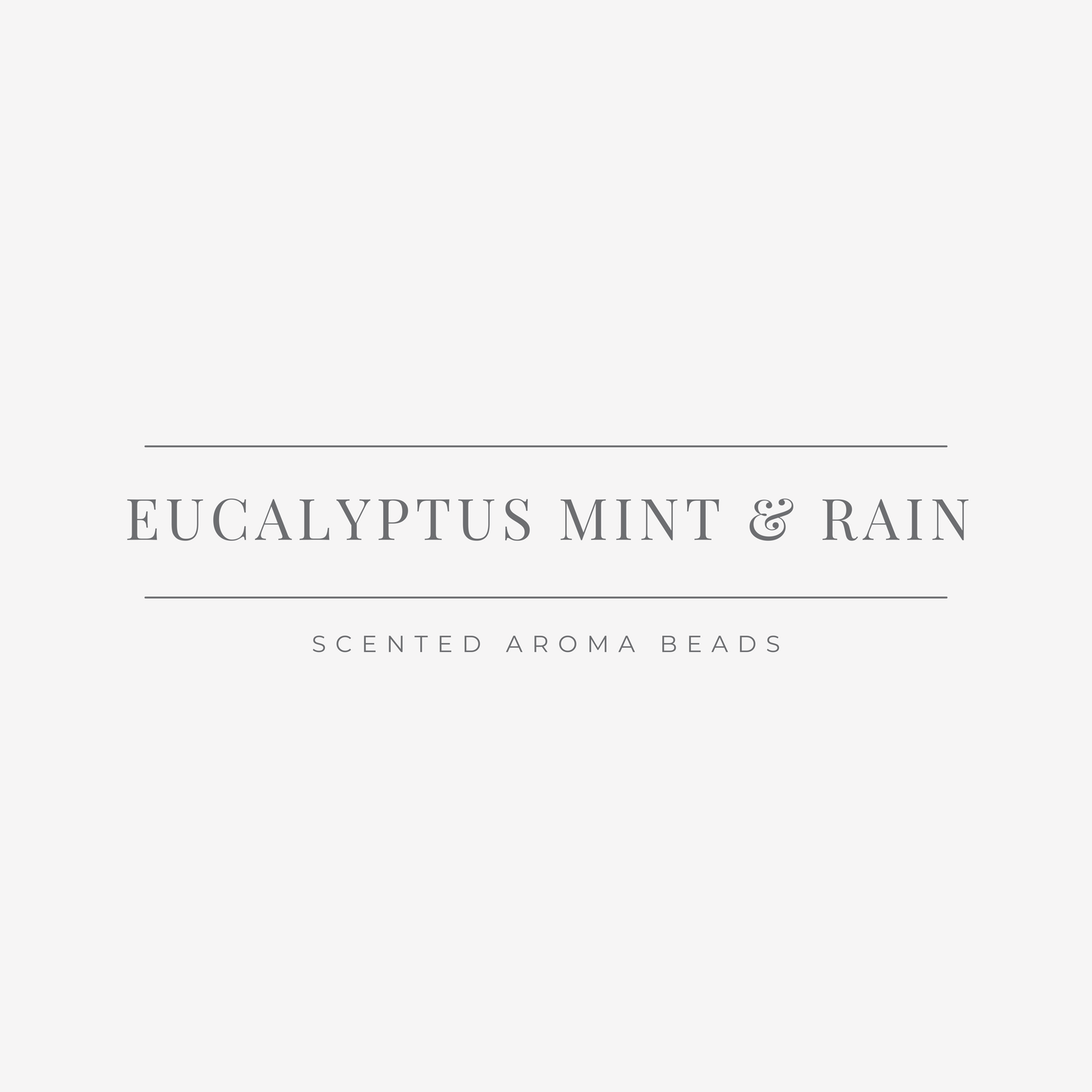 Eucalyptus Mint & Rain Scented Aroma Beads