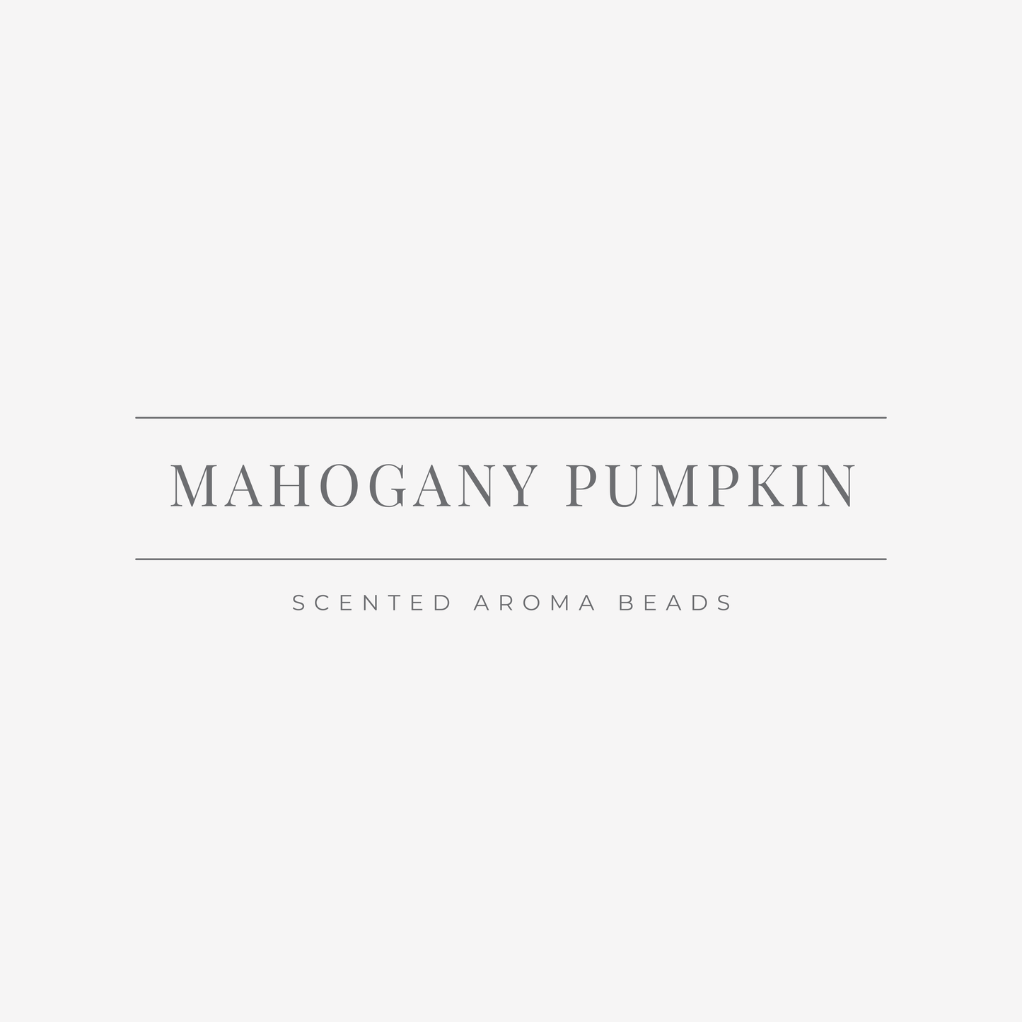 Mahogany Pumpkin Scented Aroma Beads