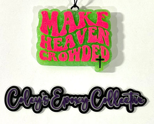 Make Heaven Crowded RTS Freshie