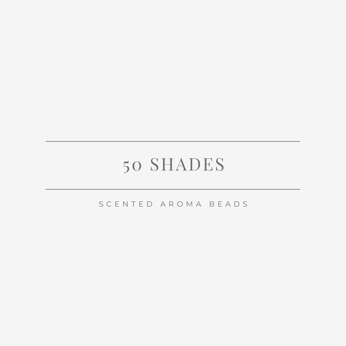 50 Shades Scented Aroma Beads