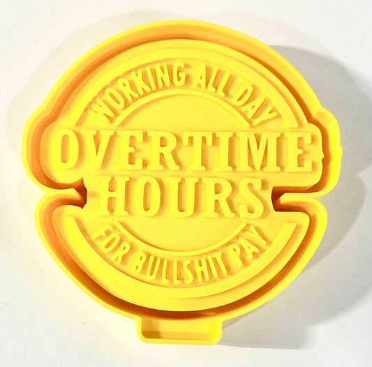Overtime Hours Silicone Mold