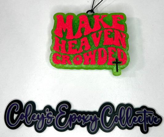 Heaven Crowded RTS Freshie